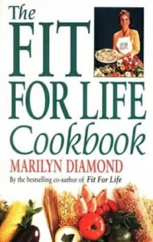The Fit for Life Cookbook by Marilyn Diamond Paperback