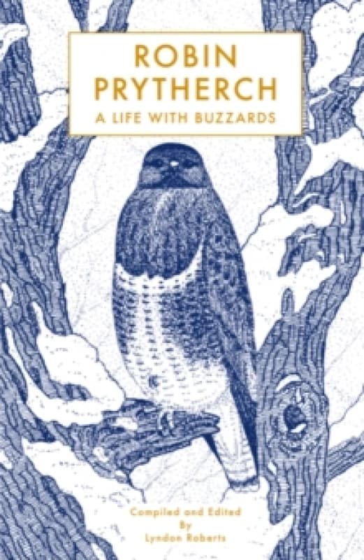 Robin Prytherch : A Life With Buzzards Hardback