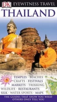 Dk Eyewitness Travel Guide Thailand by Ron Emmons Paperback