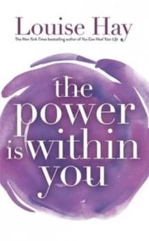 The Power Is within You by Louise Hay Paperback
