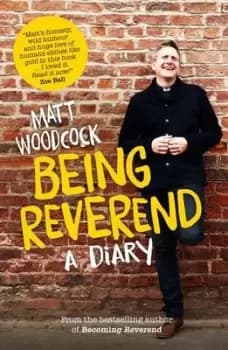 Being Reverend - Matt Woodcock - Paperback - Used