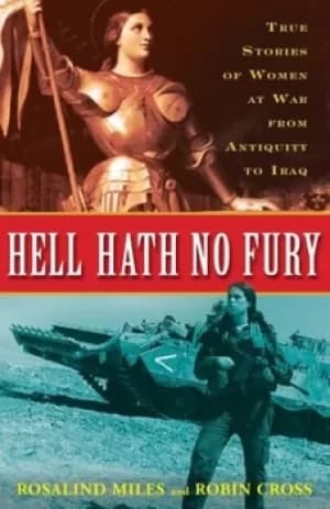 Hell hath no fury by Rosalind Miles