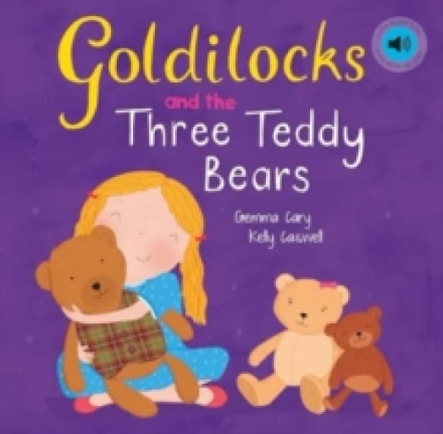 Goldilocks and the Three Teddy Bears Paperback / softback