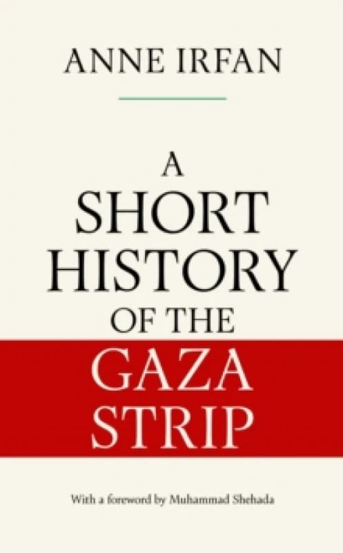 A Short History of the Gaza Strip Hardback