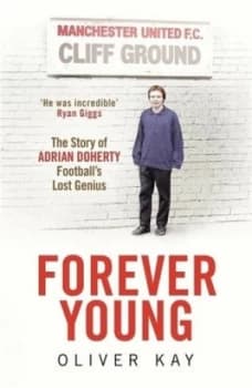 Forever Young by Oliver Kay Book