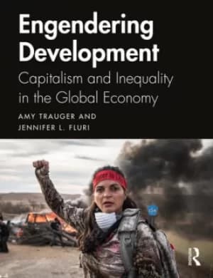 Engendering DevelopmentCapitalism and Inequality in the Global Economy