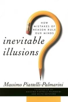 Inevitable Illusions by Massimo Piattelli-Palmarini Hardback
