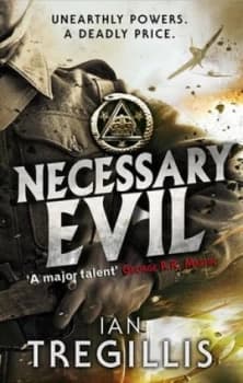 Necessary Evil by Ian Tregillis Paperback