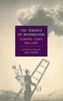 The Tenants of Moonbloom by Edward Lewis Wallant Paperback