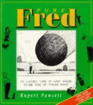 Pure Fred by Rupert Fawcett Book