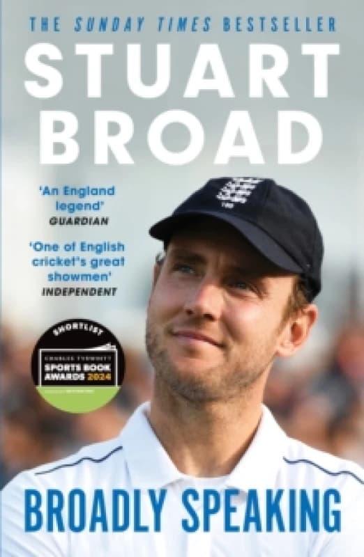 Stuart Broad: Broadly Speaking : THE INSTANT SUNDAY TIMES BESTSELLER Paperback / softback