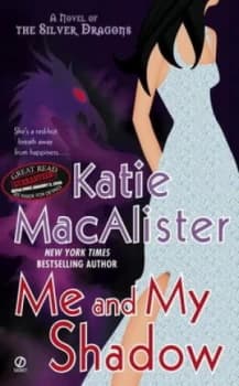 Me and My Shadow by Katie Macalister Book