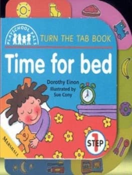 Time for Bed by Dorothy Einon and Sue Cony Hardback