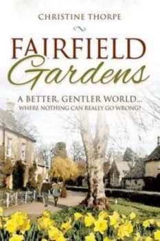 Fairfield Gardens by Christine Thorpe Paperback