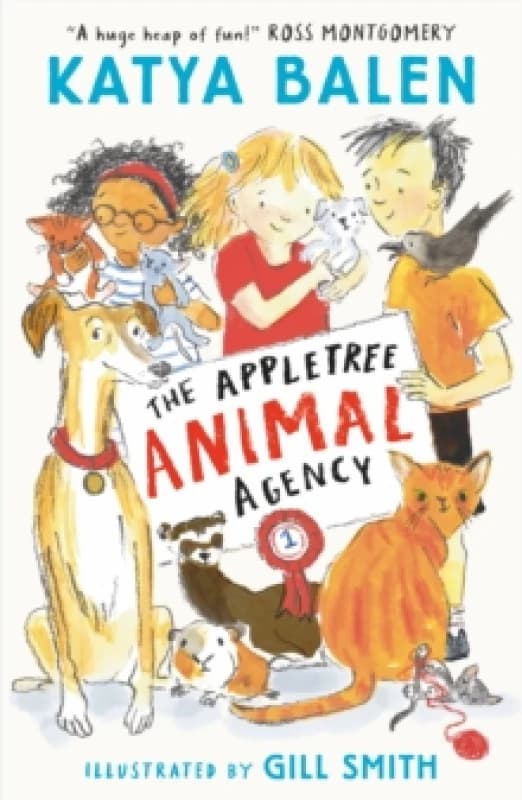 The Appletree Animal Agency : Best friends find animals their forever homes in this cosy, heart-warming illustrated vet and rescue series for pet-lovi