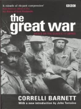 The Great War by Correlli Barnett Book