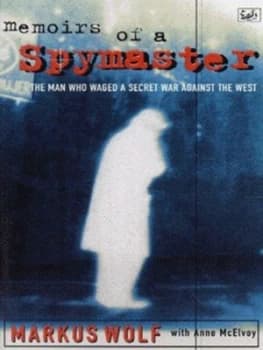 Memoirs of a Spymaster by Markus Wolf Paperback