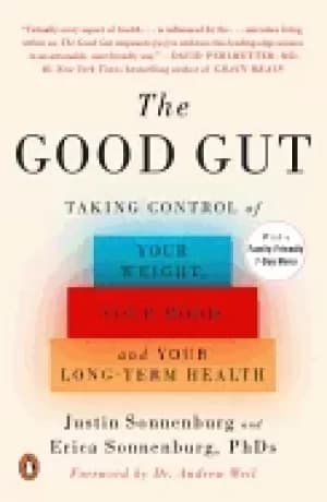 good gut taking control of your weight your mood and your long term health