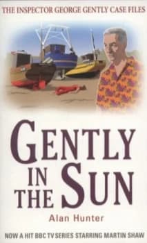 Gently in the Sun by Alan Hunter Paperback