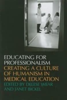 Educating for Professionalism by Delese Wear Paperback