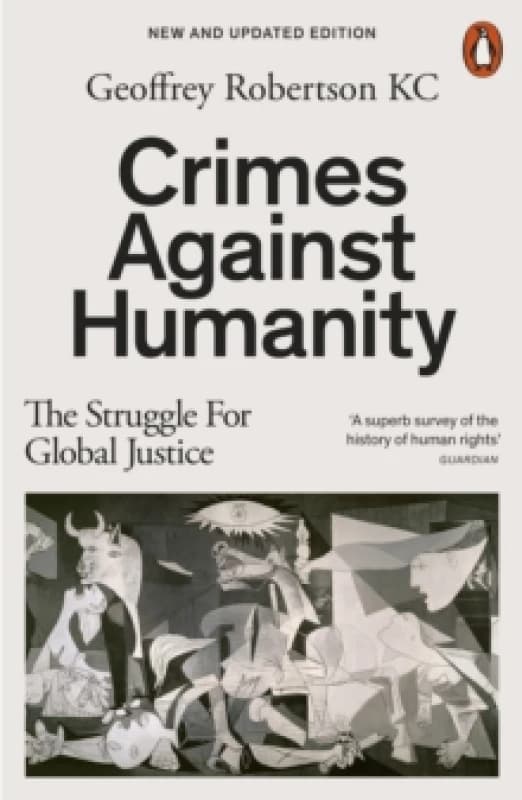 Crimes Against Humanity : The Struggle For Global Justice Paperback / softback