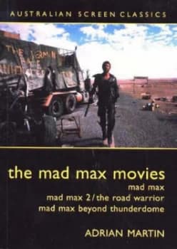 Mad Max Movies by Adrian Martin Paperback