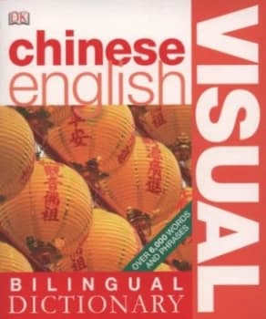 Chinese English Visual Bilingual Dictionary. Paperback
