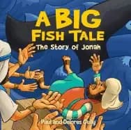 big fish tale the story of jonah