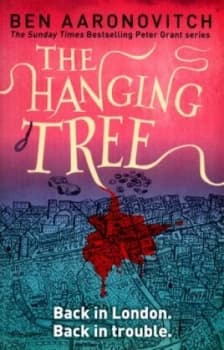 The Hanging Tree by Ben Aaronovitch Book