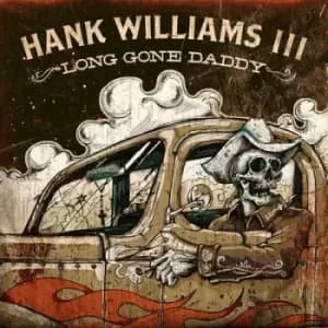 Hank Williams 3 - Long Gone Daddy CD Album - Used
