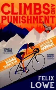 Climbs and Punishment by Felix Lowe Paperback