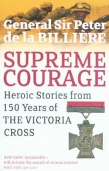 Supreme Courage by Peter De La Billiere Paperback