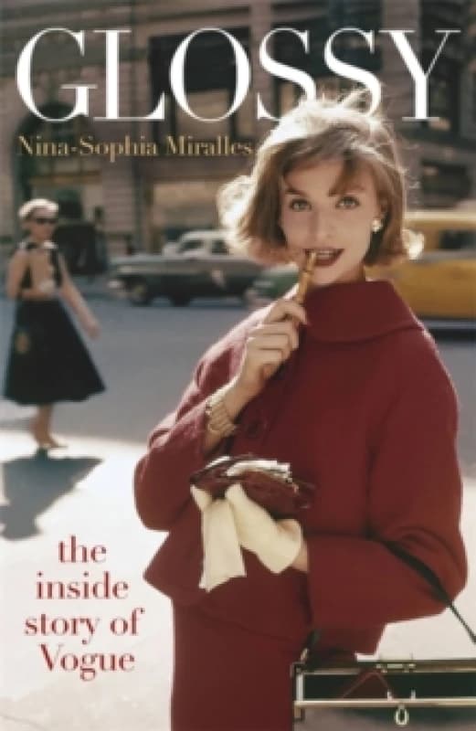 Glossy : The inside story of Vogue Paperback / softback