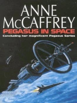 Pegasus in Space by Anne Mccaffrey Paperback