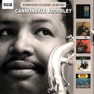 Cannonball Adderley - Timeless Classic Albums CD