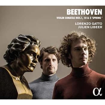 Lorenzo Gatto;Julien Libeer - Beethoven: Violin Sonatas Nos. 1, 10 & 5 'Spring' CD