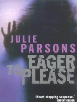 Eager to Please by Julie Parsons Book
