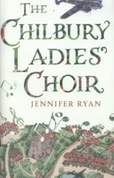 The Chilbury Ladies Choir by Jennifer Ryan Hardback