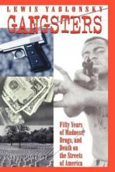 Gangsters by Lewis Yablonsky Paperback