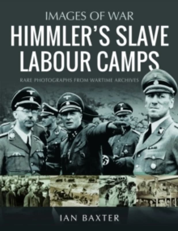 Himmler's Slave Labour Camps. Paperback. By Ian Baxter Books