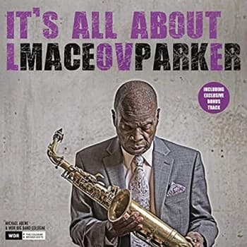 PARKER,MACEO - It's All About Love Vinyl