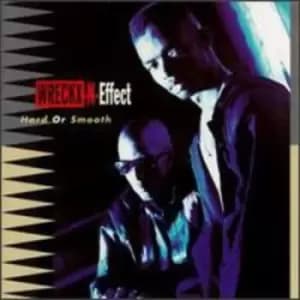 Wreckx-N-Effect - Hard or Smooth CD Album - Used