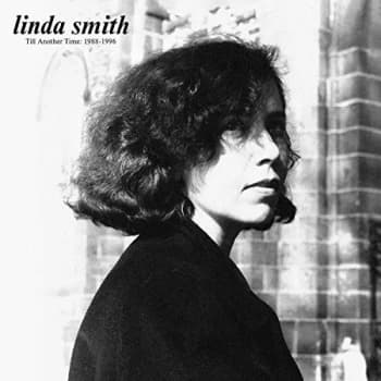 LINDA SMITH - Till Another Time: 1988-1996 CD