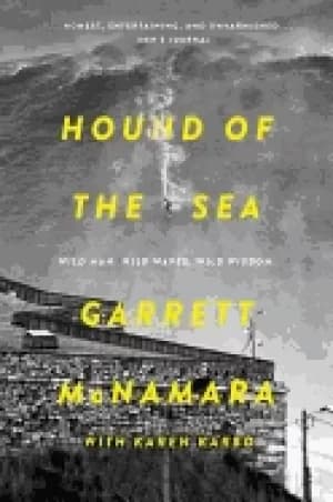 hound of the sea wild man wild waves wild wisdom