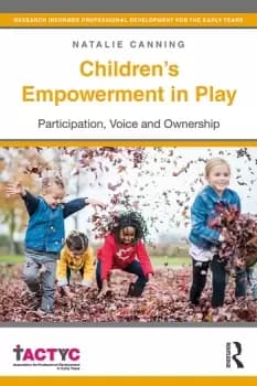 Childrens Empowerment in PlayParticipation Voice and Ownership