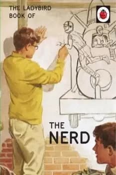 The Ladybird book of the nerd by Joel Morris