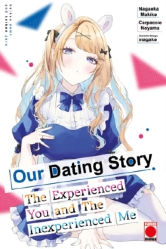 Our Dating Story Volume 7 : The Experienced You and The Inexperienced Me Paperback / softback