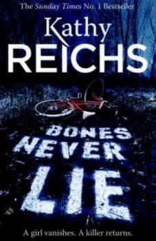 Bones Never Lie by Kathy Reichs Paperback