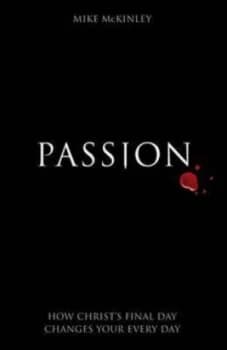 Passion by Mike Mckinley Paperback