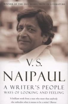 A writers people by V. S Naipaul